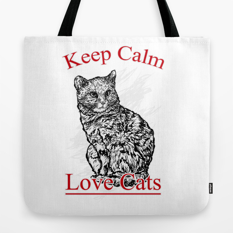 Keep Calm And Love Cats Tote Bag By Tintawarna Society6