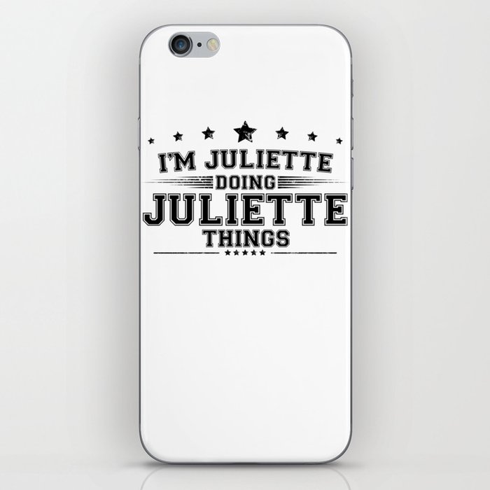 i’m Juliette doing Juliette things iPhone Skin