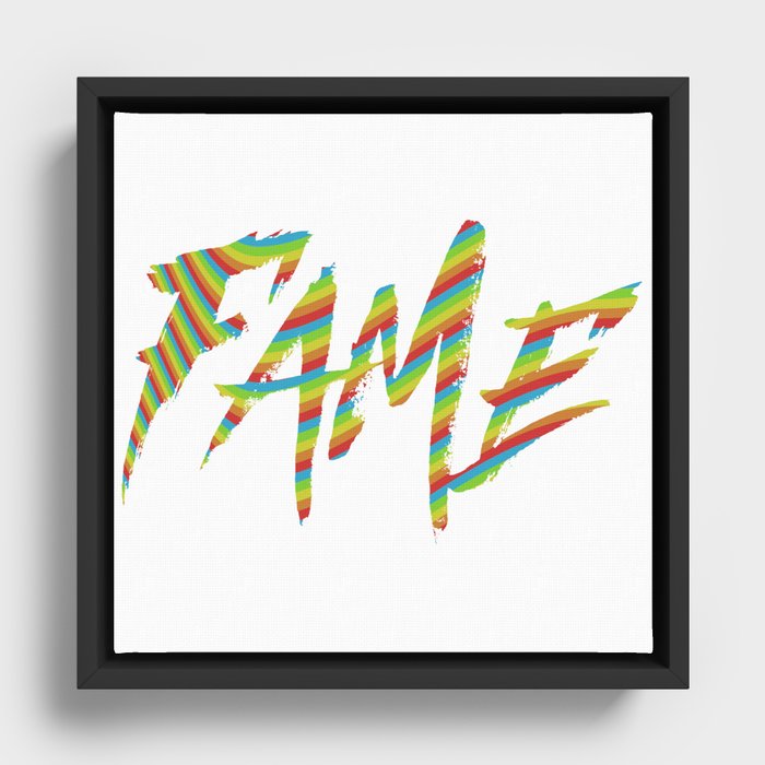 Fame Framed Canvas