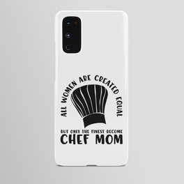 Funny Chef Mom Saying Android Case