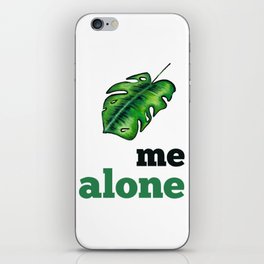 Leaf me alone iPhone Skin