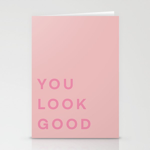 You Look Good - Peach Stationery Cards