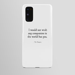 The Tempest - Shakespeare Love Quote Android Case