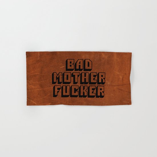Bad Mother Fucker Hand & Bath Towel