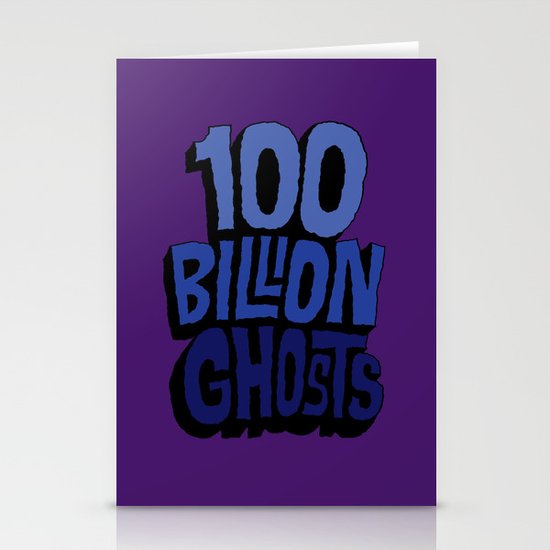 100 Billion Ghosts Stationery Cards