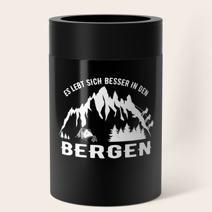Wandern Spruch Es lebt sich besser in den Bergen Can Cooler by