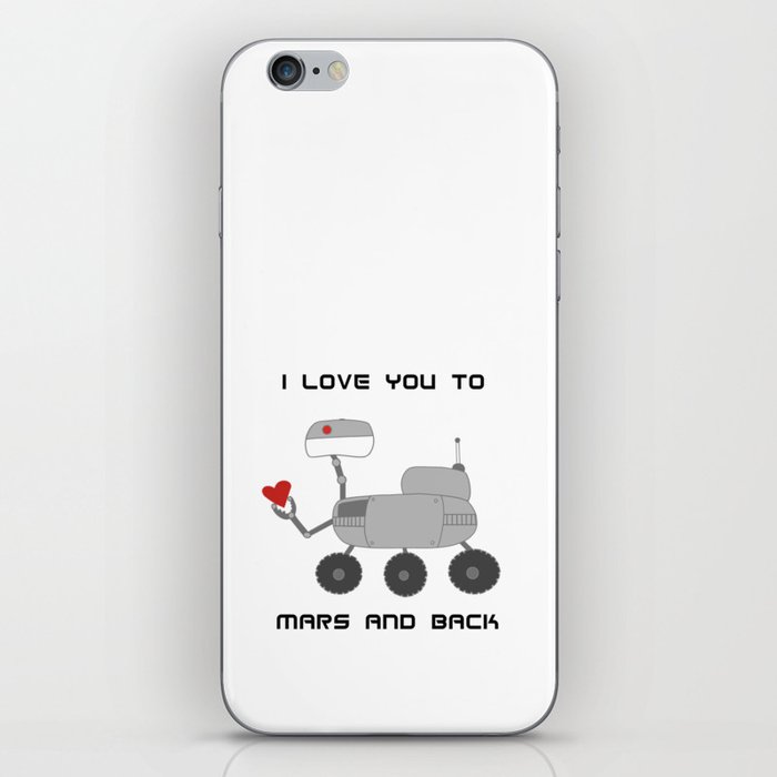 I love you to Mars and back iPhone Skin