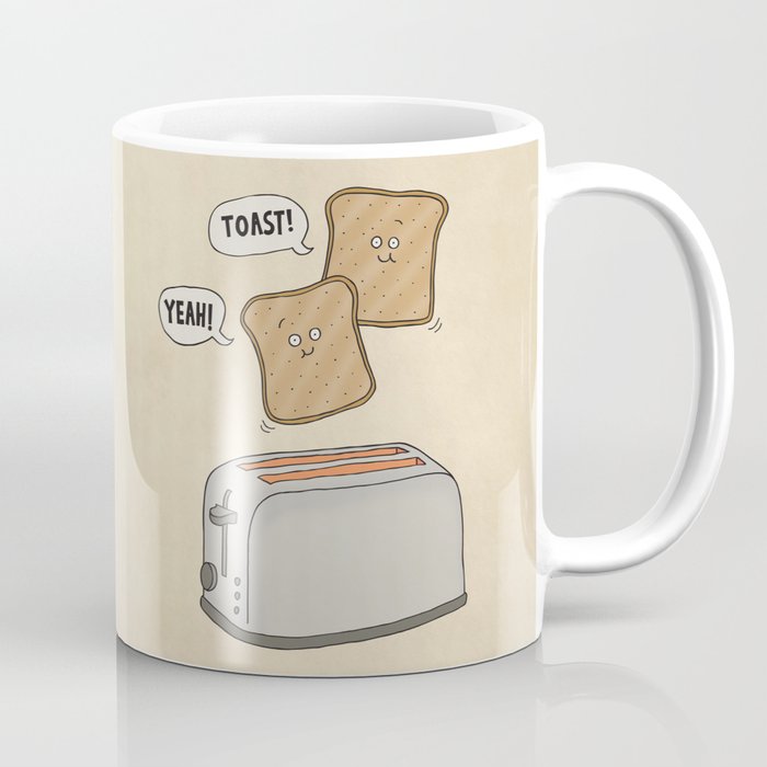 Toast! Yeah! Coffee Mug