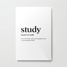 Study Definition Metal Print | Black And White, College, Minimalist, Funny, Saying, Minimalism, Student, Minimal, Studentgift, Word 