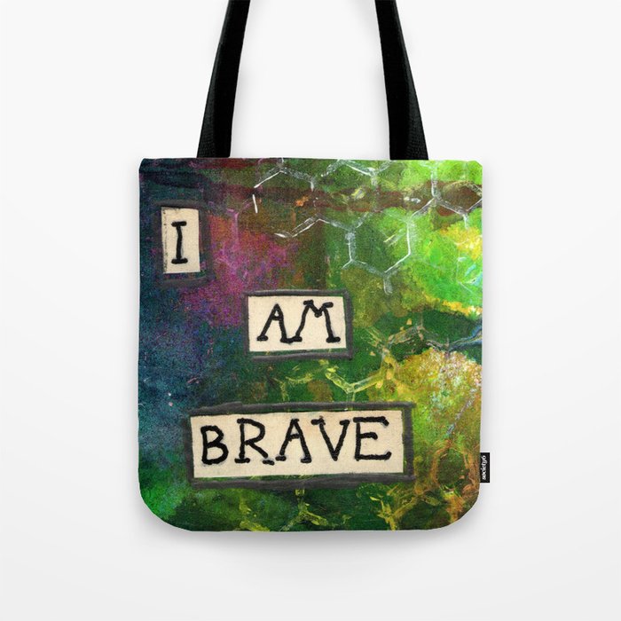 Affirmation #8 I Am Brave and Strong Tote Bag