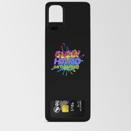 Glow Hard Or Go Home Edm Musik Festival Android Card Case