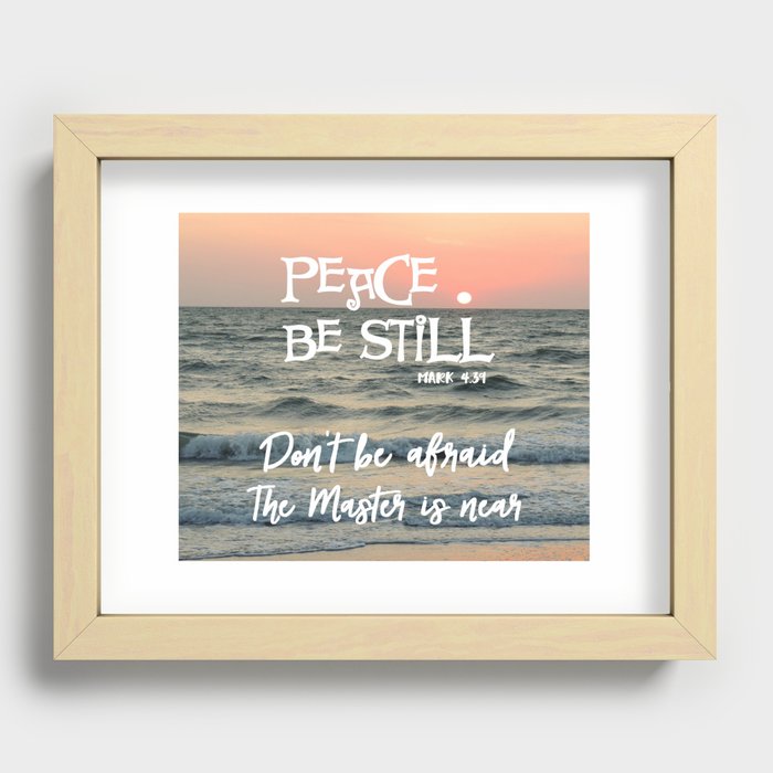 Peace Be Still Verse with Quote Recessed Framed Print