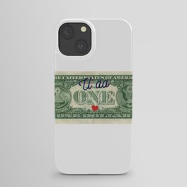 U Da One Dollar iPhone Case