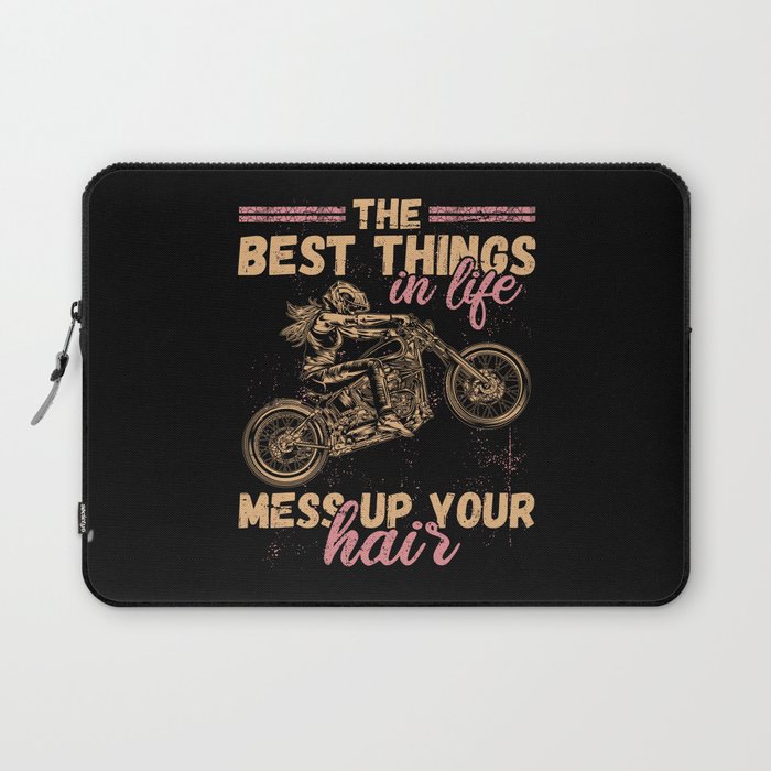 Best Things In Life Mess Up Your Hair Motorcycle Laptop Sleeve