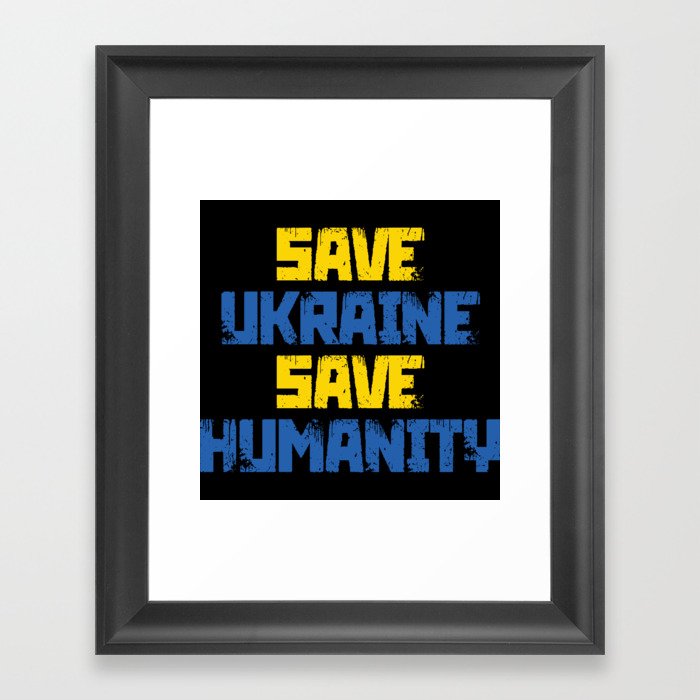 Save Ukraine save humanity Ukrainian colors Framed Art Print