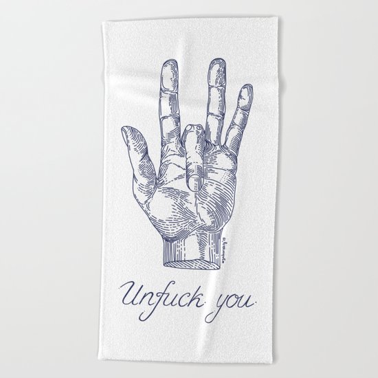 Unfuck You. Gesture Beach Towel
