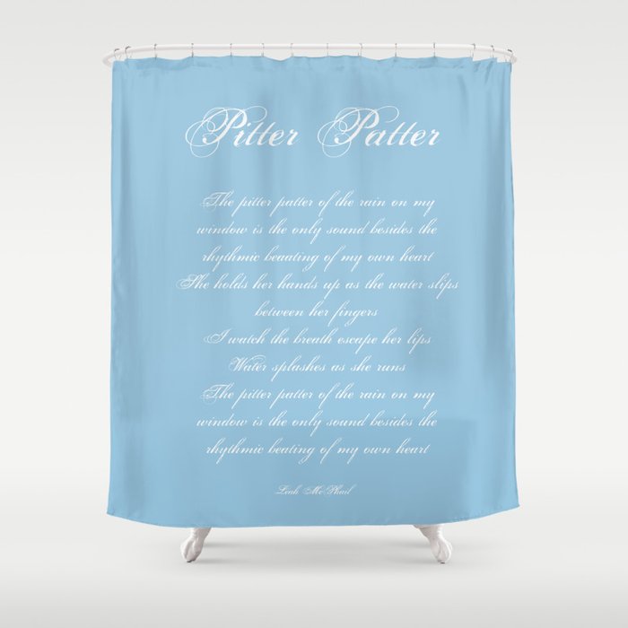 Pitter Patter Poem Typography Shower Curtain