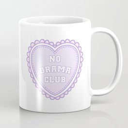 No Drama Club K-12 Mug