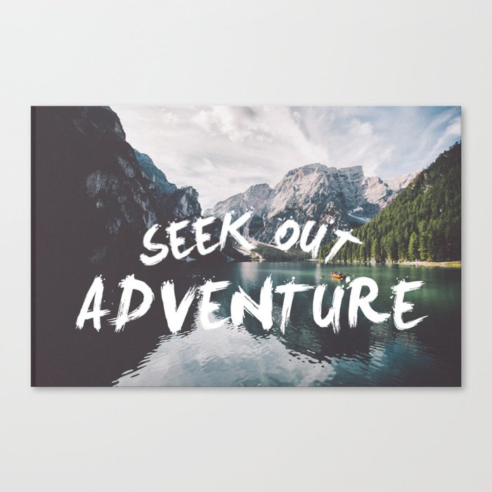 Seek out Adventure Canvas Print