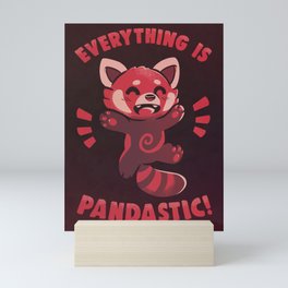 Everything is Pandastic Mini Art Print