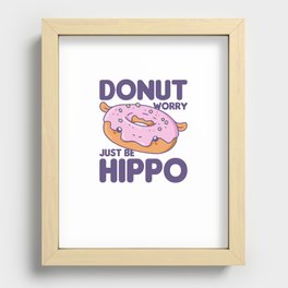 Funny Hippo Donut Pun Kawaii Aesthetic Recessed Framed Print