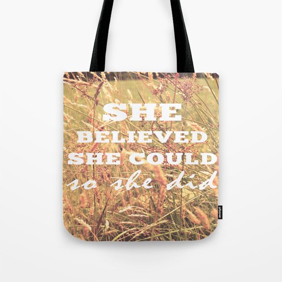 She Believed She Could Tote Bag