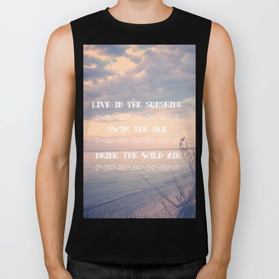 Live in the Sunshine, Swim the Sea Biker Tank
