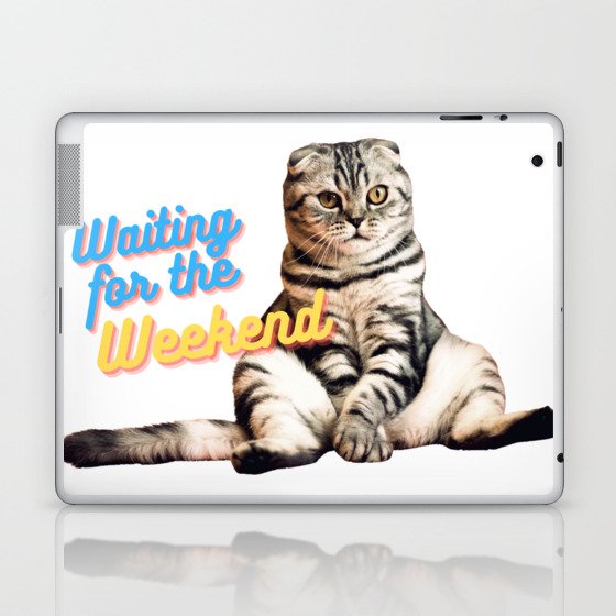 cute cat sit waiting for weekend lazy funny Laptop & iPad Skin