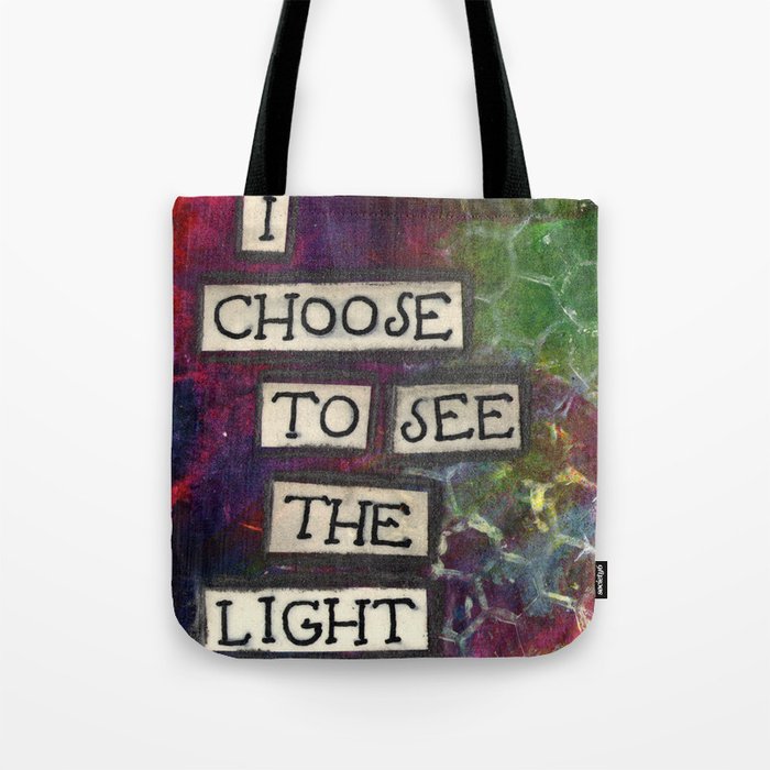 Affirmation #2 I Choose to see the Light I Am in This World Tote Bag