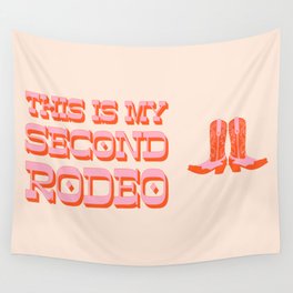 This is My Second Rodeo (pink and orange old west letters) Wall Tapestry