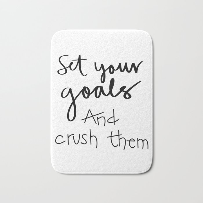 Crush your Goals Bath Mat