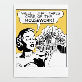 Well That Takes Care of the Housework Poster