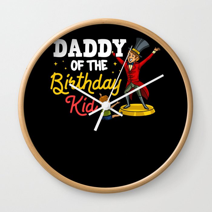 Circus Birthday Party Dad Theme Cake Ringmaster Wall Clock