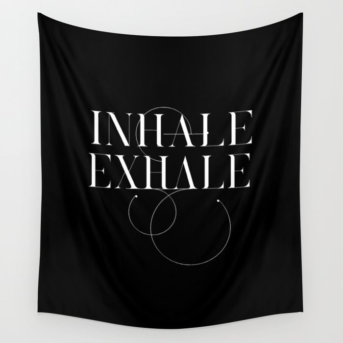 Inhale Exhale Relax Black And White Typography Wall Tapestry