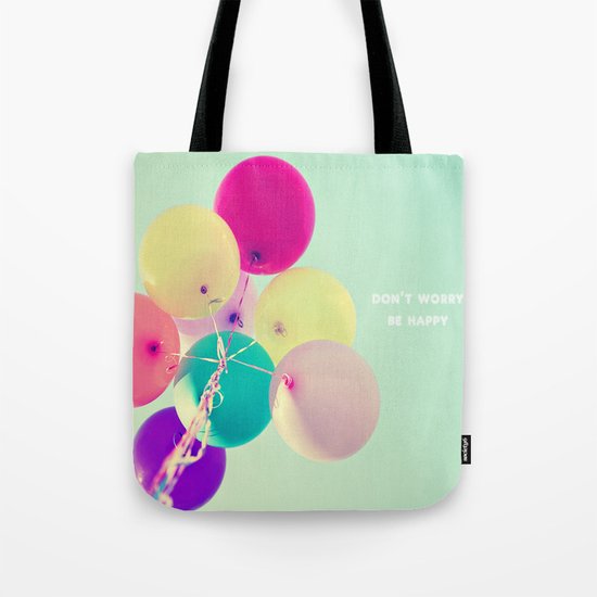 Don't worry, be happy Tote Bag