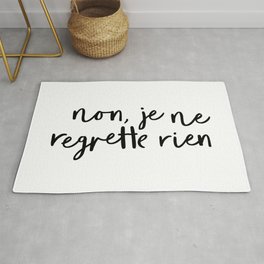 Non Je Ne Regrette Rien black and white typography wall art home decor life quote handwritten lol Rug