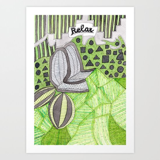 Relax! Art Print
