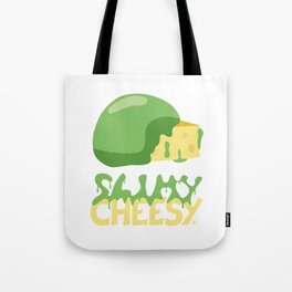 Slimy cheesy Tote Bag