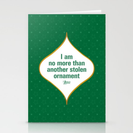 I am no more than another stolen ornament Stationery Cards