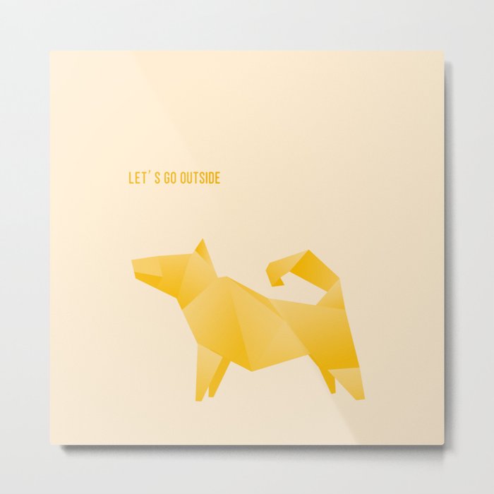 Let's Go Outside - Origami Yellow Dog Metal Print