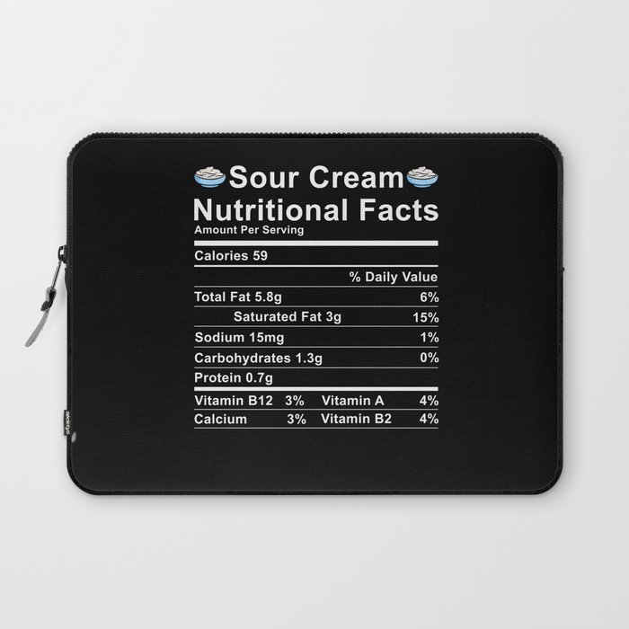 Sour Cream Nutritional Value Table Laptop Sleeve
