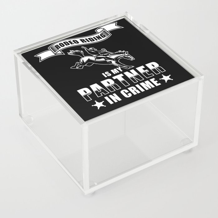 Rodeo Riding Saying funny Acrylic Box