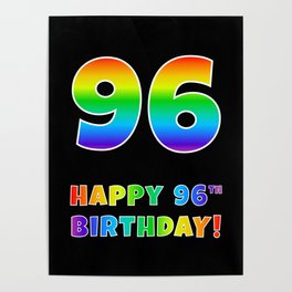 [ Thumbnail: HAPPY 96TH BIRTHDAY - Multicolored Rainbow Spectrum Gradient Poster ]