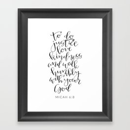 Micah 6:8 Framed Art Print