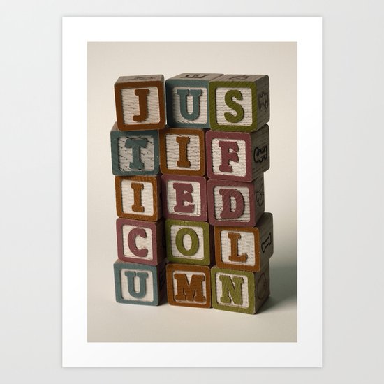 Justified Column Art Print