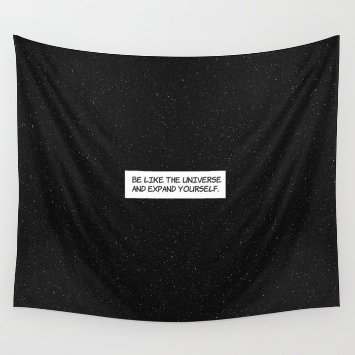 Comic Book Panel: "Be like the Universe and expand yourself" Wall Tapestry