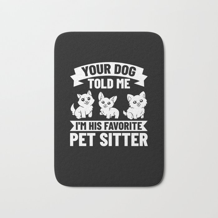 Dog Sitting Walking Dog Walker Pet Sitter Bath Mat