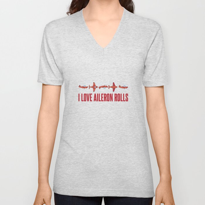 I Love Aileron Rolls V Neck T Shirt
