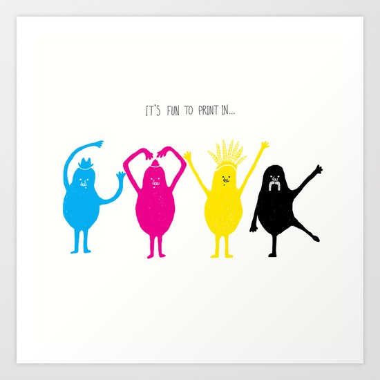 It's fun to print in CMYK Art Print