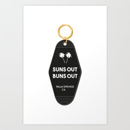 Suns Out Buns Out Retro Palm Springs Motel Keychain Art Print